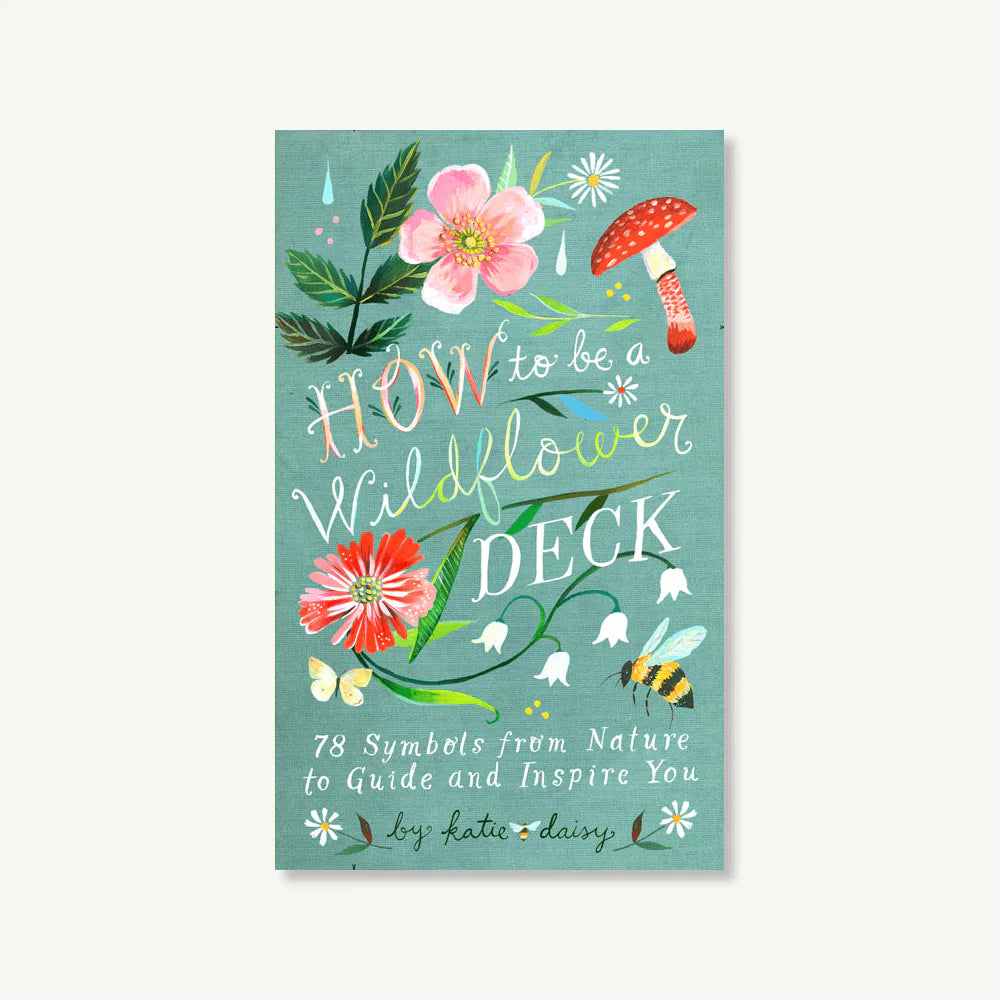 KATIE DAISY | How to Be a Wildflower Deck
